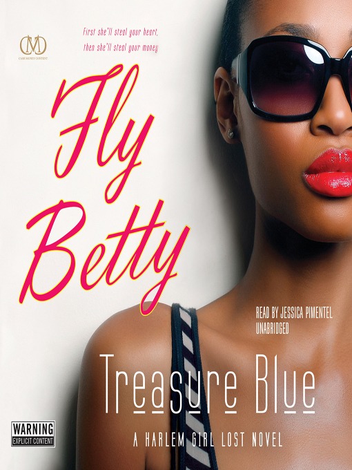 Title details for Fly Betty by Treasure E. Blue - Available